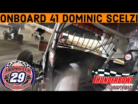 Trophy Cup Night 2 A Main Onboard 41 Dominic Scelzi Tulare Thunderbowl Raceway - dirt track racing video image
