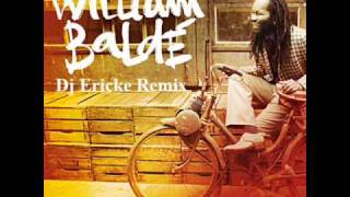 William Baldé - Un rayon de soleil (Club Edit Dj Ericke Remix 2011).wmv
