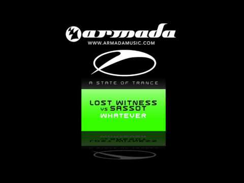 Lost Witness vs. Sassot - Whatever (Original Mix) (ASOT081) - UCalCDSmZAYD73tqVZ4l8yJg