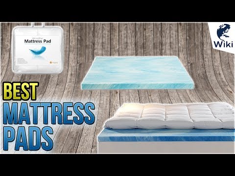 10 Best Mattress Pads 2018 - UCXAHpX2xDhmjqtA-ANgsGmw