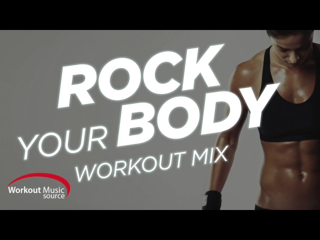 Body Rock: The Best Music for Your Workout