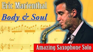 Eric Marienthal - Body and Soul Solo Full Transcription (Live With Bobby Shew)