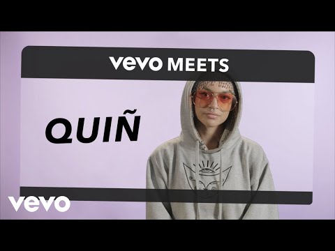 Quiñ - Vevo Meets: Quiñ - UC2pmfLm7iq6Ov1UwYrWYkZA