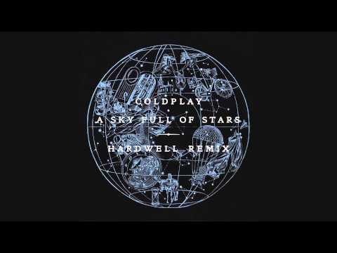 Coldplay - A Sky Full Of Stars (Hardwell Remix) - UCDPM_n1atn2ijUwHd0NNRQw