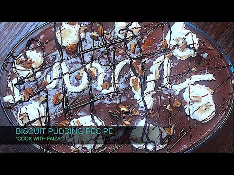 BISCUIT PUDDING RECIPE / Urdu Recipe *COOK WITH FAIZA* - UCR9WXUxcp0bR9OWi5ersIHw