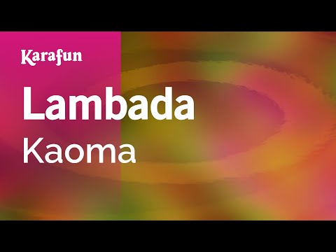 Karaoke Lambada - Kaoma * - UCbqcG1rdt9LMwOJN4PyGTKg