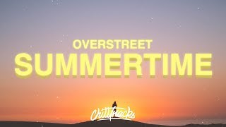 OVERSTREET - Summertime (Lyrics) 