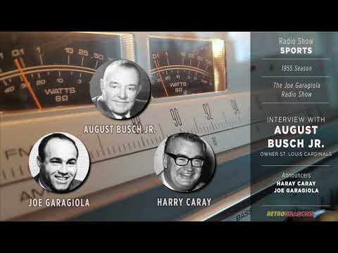 Harry Caray and Joe Garagiola interview August Busch Jr - Radio Broadcast video clip