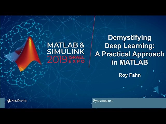 A Practical Matlab Deep Learning Approach