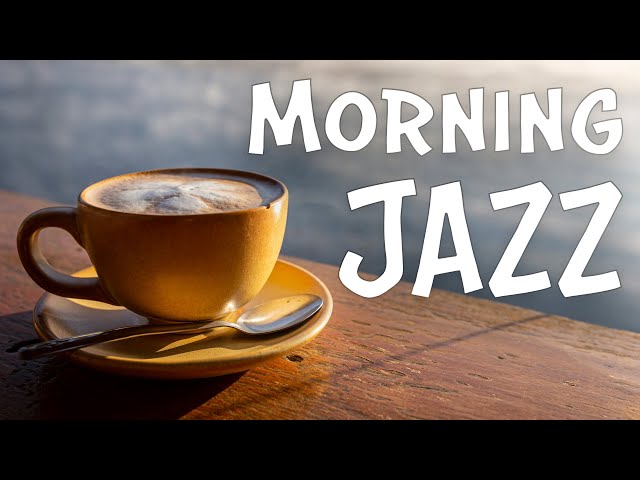 Waking Up to Good Morning Jazz Music