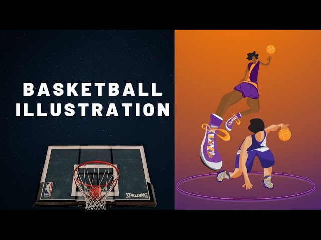 A Basketball Illustration for All Fans