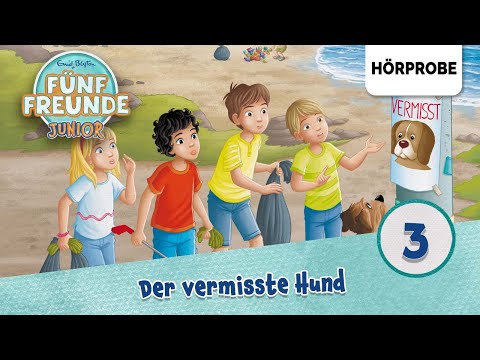 Fünf Freunde Junior - Folge 3: Timmy, der Meisterdetektiv/Der vermisste Hund | Hörprobe zum Hörspiel