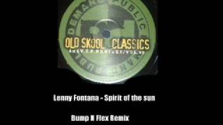 Lenny Fontana - Spirit of the sun (Bump n Flex Mix)