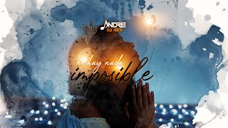 No hay nada imposible | Andrei - Musica Cristiana 2020