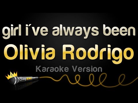 Olivia Rodrigo - girl i've always been (Karaoke Version)