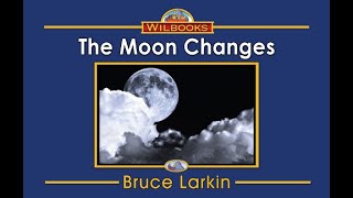 The Moon Changes 