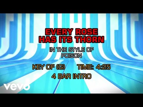 Poison - Every Rose Has Its Thorn (Karaoke) - UCQHthJbbEt6osR39NsST13g