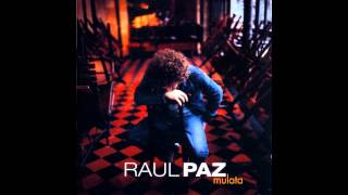 Raul Paz - El beso