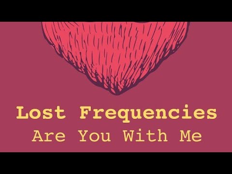 Lost Frequencies - Are You With Me (Extended Version)