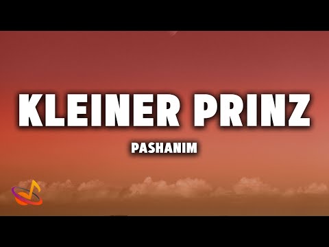 Pashanim - KLEINER PRINZ [Lyrics]