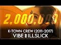 MV เพลง VIBE - K-town Crew feat. ILLSLICK