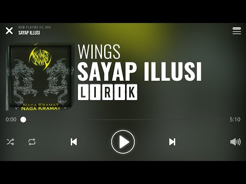 Wings - Sayap Illusi [Lirik]