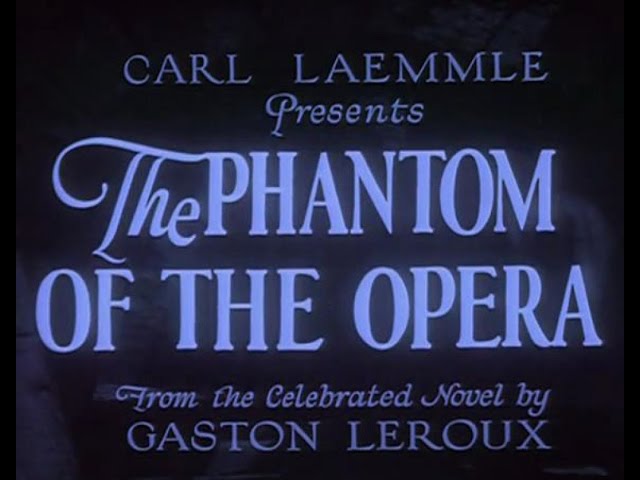 The Phantom of the Opera: The 1925 Musical