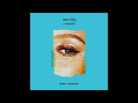 Zara Larsson - Only You (KREAM Remix)  [Audio] - UCja4SdylHToShQOmNKQIAXw