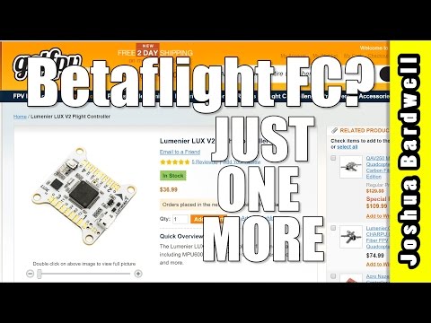 The Best Betaflight Cleanflight Flight Controller | JUST ONE MORE - Lumenier Lux v2 - UCX3eufnI7A2I7IkKHZn8KSQ