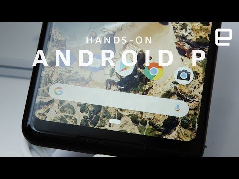 Android P Hands-on - UC-6OW5aJYBFM33zXQlBKPNA