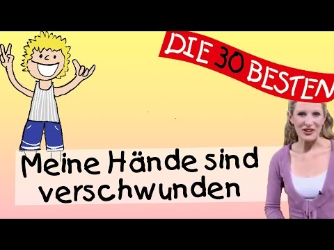 Meine Hände sind verschwunden  - Anleitung zum Bewegen || Kinderlieder