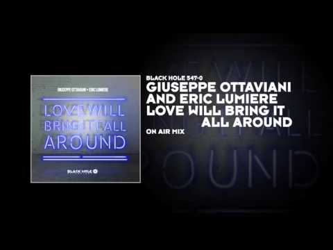 Giuseppe Ottaviani & Eric Lumiere - Love Will Bring It All Around (On Air Mix) - UCvYuEpgW5JEUuAy4sNzdDFQ