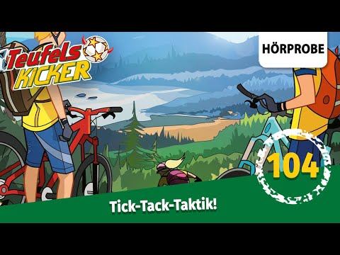 Teufelskicker - Folge 104: Tick-Tack-Taktik! | Hörprobe zum Hörspiel