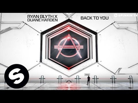 Ryan Blyth x Duane Harden - Back To You - UCpDJl2EmP7Oh90Vylx0dZtA