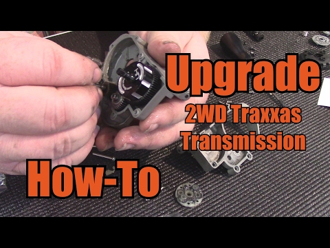 How-To - Upgrade Traxxas 2WD Transmission - UCG6QtmjRLVZ4pcDc2zt7pyg