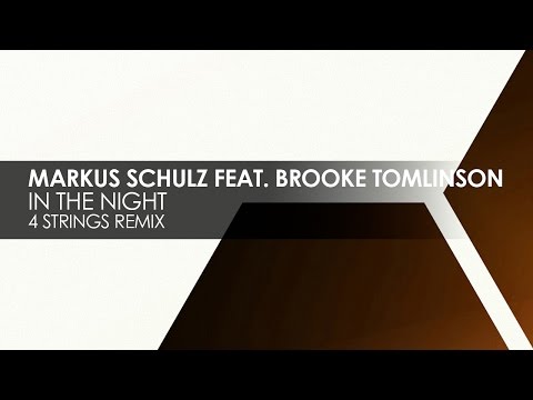 Markus Schulz featuring Brooke Tomlinson - In The Night (4 Strings Remix) - UCvYuEpgW5JEUuAy4sNzdDFQ