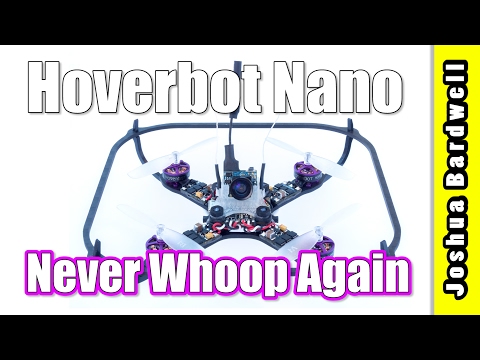 Hoverbot Nano FPV Micro Brushless Quadcopter | NEVER WHOOP AGAIN - UCX3eufnI7A2I7IkKHZn8KSQ