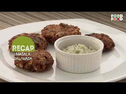 Masala Dal Wada | Sizzling Dals | Chef Jasmine D'souza | FoodFood - UCthIcpK06l9bhi9ISgreocw