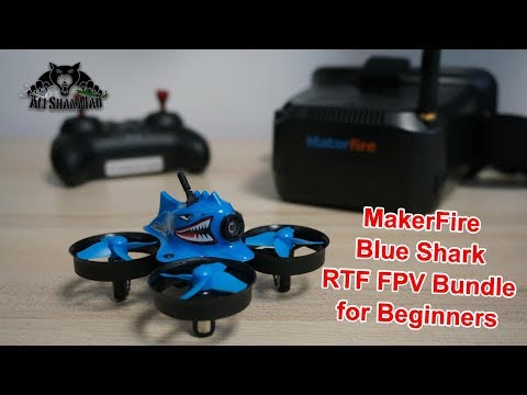 FPV Whoop For Beginners MakerFire Blue Shark - UCsFctXdFnbeoKpLefdEloEQ