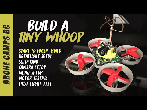 TINY WHOOP BUILD -  STEP BY STEP VIDEO TUTORIAL - UCwojJxGQ0SNeVV09mKlnonA