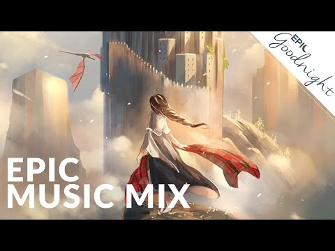 Epic Goodnight | End of My Journey  - Epic Music VN - UC3zwjSYv4k5HKGXCHMpjVRg