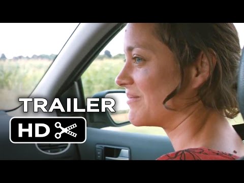 Two Days, One Night Official Trailer #1 (2014) - Marion Cotillard Movie HD - UCi8e0iOVk1fEOogdfu4YgfA