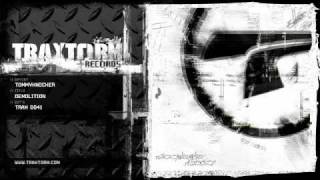 Tommyknocker - Demolition (Traxtorm Records - TRAX 0041)