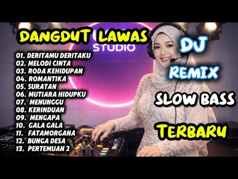 Slow Bass Remix Dangdut Lawas Terpopuler | Musik Nostalgia Paling Syahdu