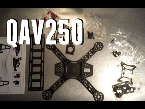 Diatone FPV250 Unboxing and Assembly (formerly QAV250) - UC92HE5A7DJtnjUe_JYoRypQ