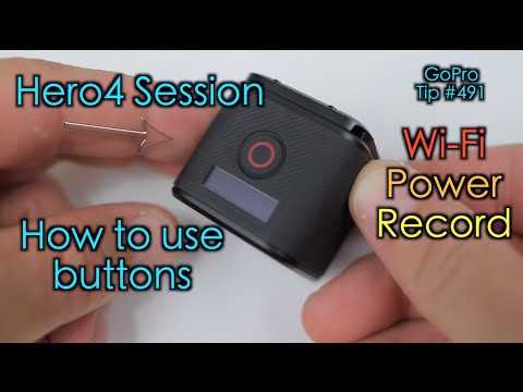 Hero4 Session - How To Use Buttons (Wi-Fi / Power / Record )  - GoPro Tip #491 - UCTs-d2DgyuJVRICivxe2Ktg