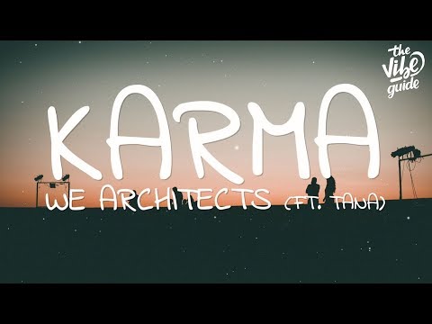 We Architects - Karma (Lyrics) ft. Tana - UCxH0sQJKG6Aq9-vFIPnDZ2A