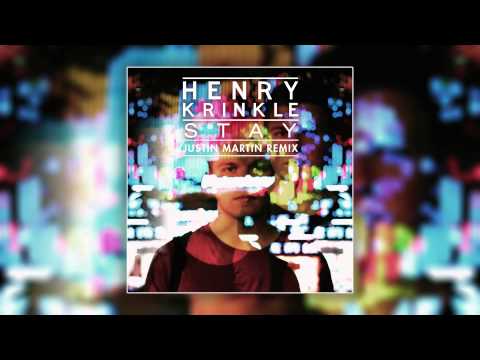 Henry Krinkle - Stay (Justin Martin Remix) [Cover Art] - UC4rasfm9J-X4jNl9SvXp8xA