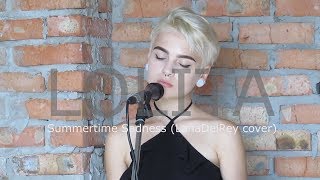 Summertime Sadness (cover by LOLITA)