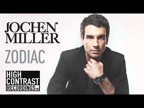 Jochen Miller - Zodiac [High Contrast Recordings] - UCcpOuMFltSdNKhNCHkbgmig